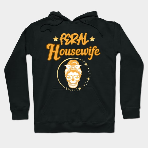 Feral housewife Hoodie by Once Upon a Find Couture 